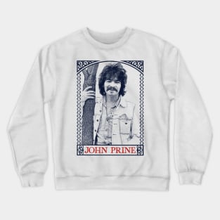 John Prine \\ Retro 70s Style Fan Art Design Crewneck Sweatshirt